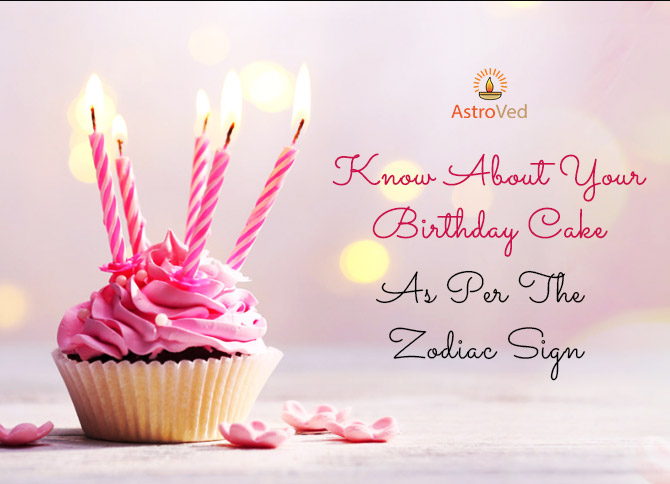 Birthday Cake As Per Your Zodiac Sign
