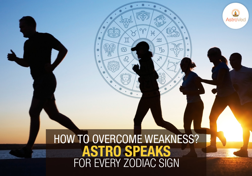 How-to-Overcome-Weakness-Astro-Speaks-for-Every-Zodiac-Sign