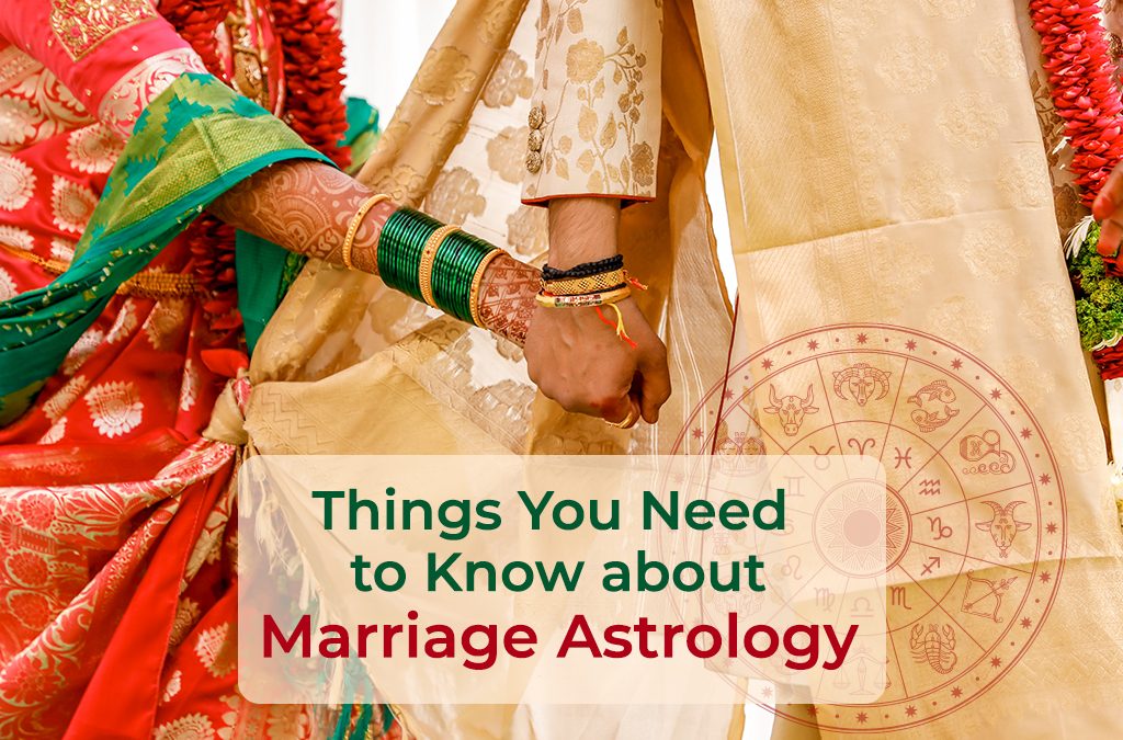 Things You Need to Know about Marriage Astrology