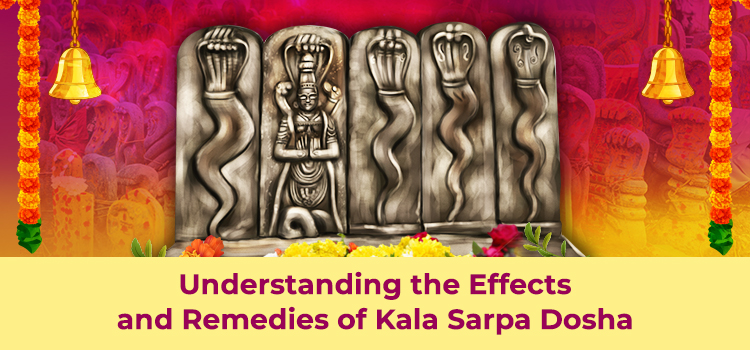 Understanding-the-Effects-and-Remedies-of-Kala-Sarpa-Dosha-750