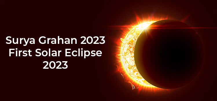 Surya Grahan 2023: First Solar Eclipse 2023