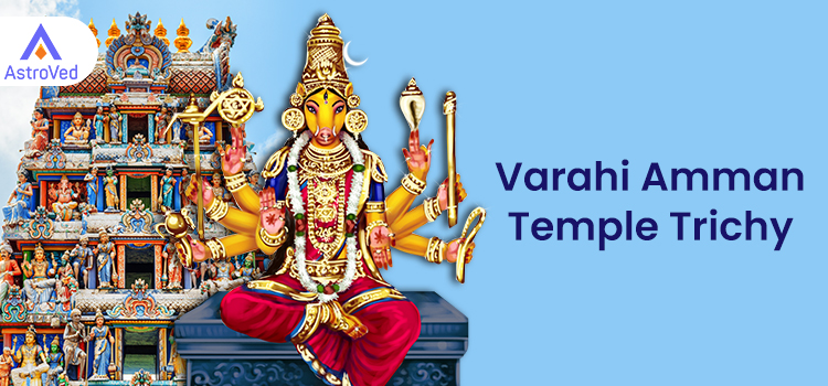 Varahi Amman Temple Trichy