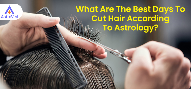 What Are The Best Days To Cut Hair According To Astrology?