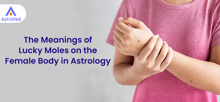 The Meanings of Lucky Moles on the Female Body in Astrology