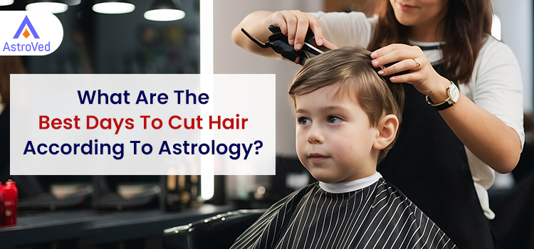 What Are the Best Days to Cut Hair According to Astrology