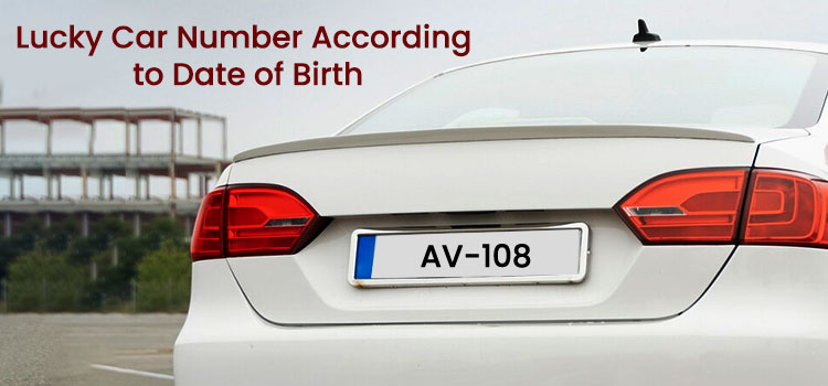 Lucky Car Number According to Date of Birth